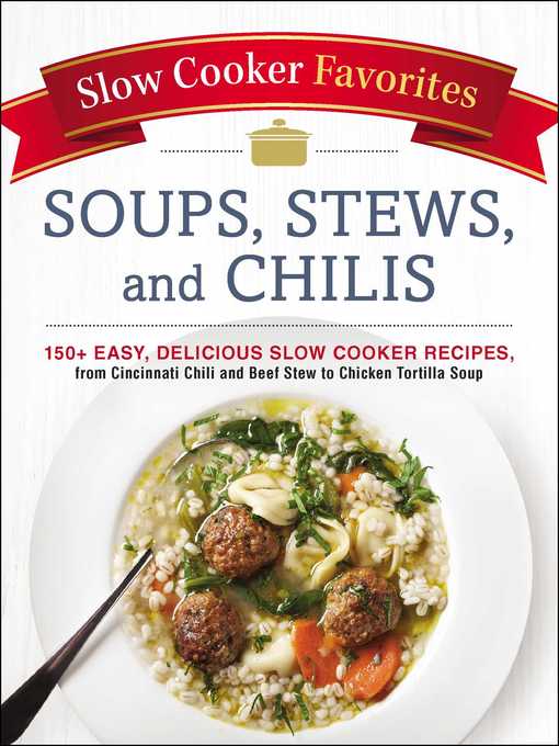 Title details for Slow Cooker Favorites Soups, Stews, and Chilis by Adams Media - Wait list